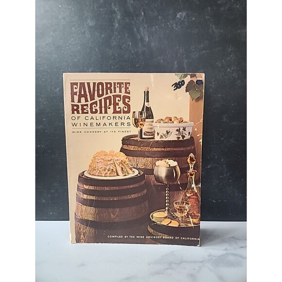 Favorite Recipes Of California Winemakers - Picture 1 of 10